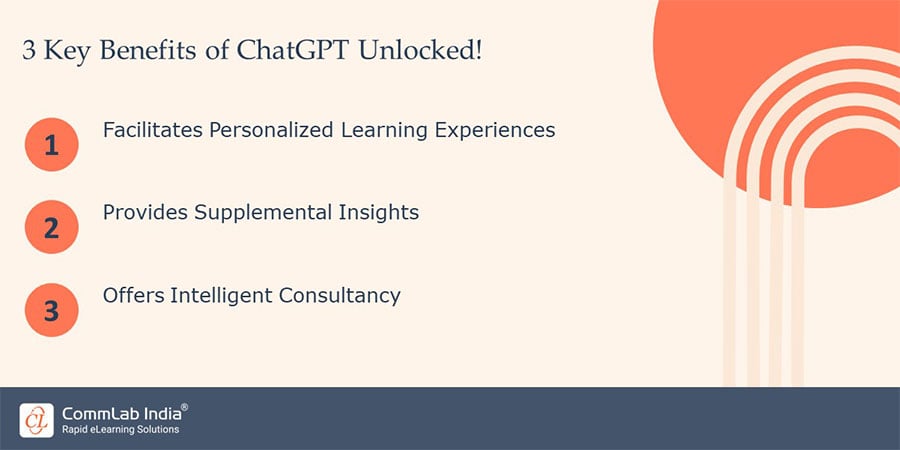 3 Key Benefits of ChatGPT Unlocked