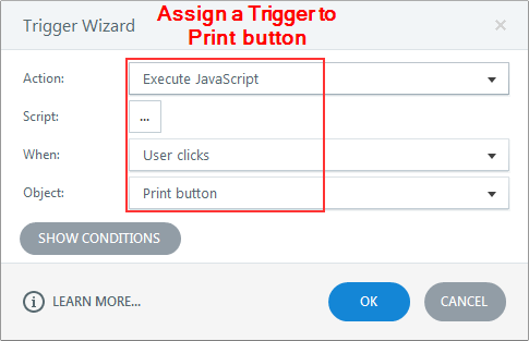 Assign a trigger to the print button