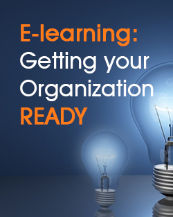 E-learning: Getting your Organization Ready