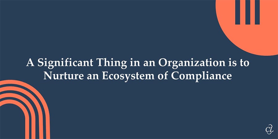 Fostering a Healthy Compliance Culture
