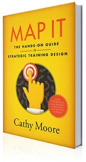 Map It The Hands-On Guide to Strategic Training Design