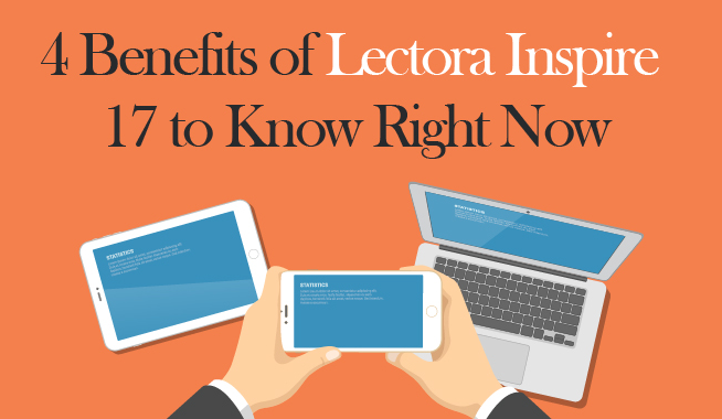 4 Benefits of Lectora Inspire 17 to Know Right Now [Infographic]