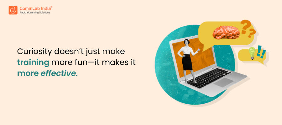 How Curiosity Makes Training Effective