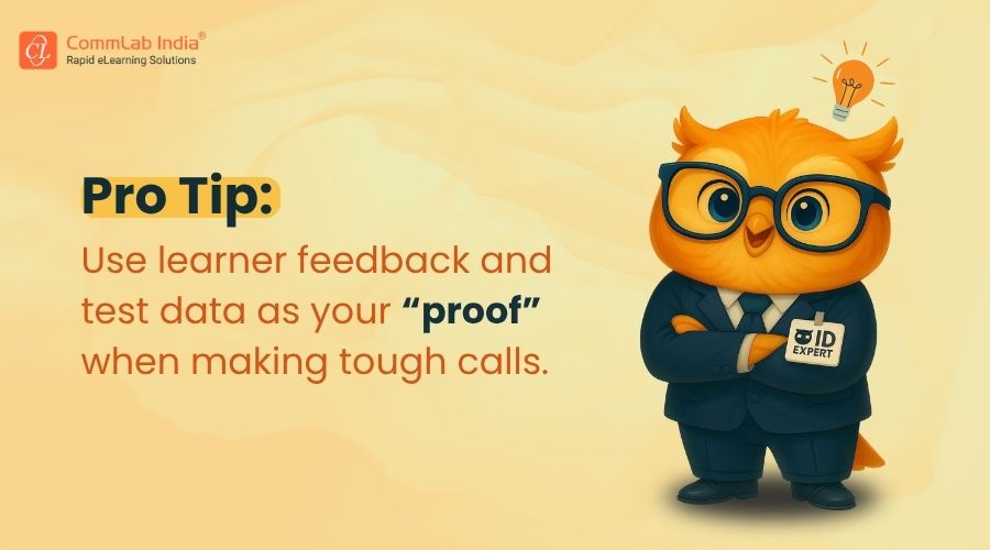 How to Make Data-Driven Decisions with Learner Feedback
