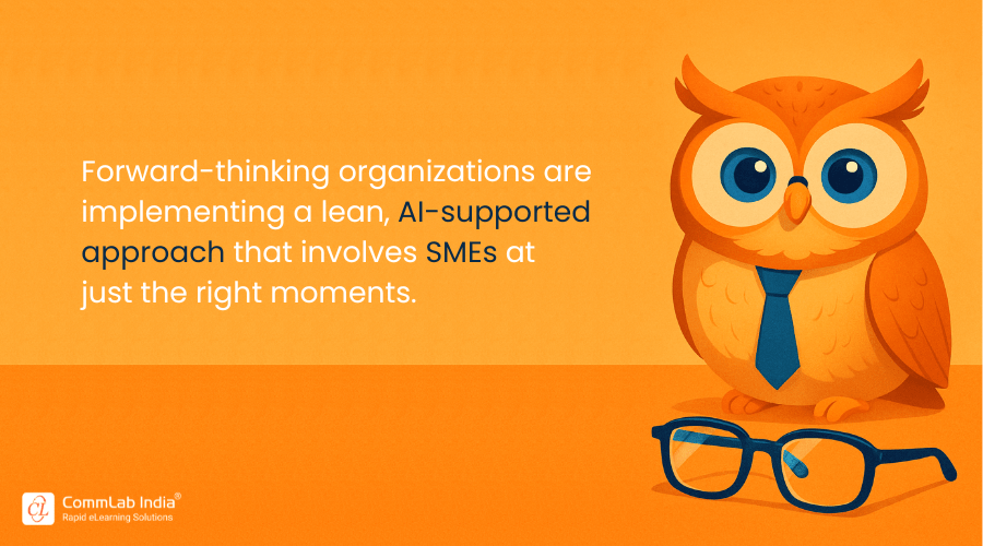 Leveraging AI and SMEs for a Leaner Approach