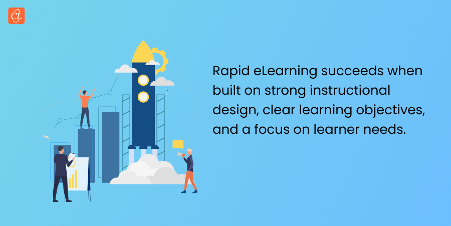 The Key to Successful Rapid eLearning