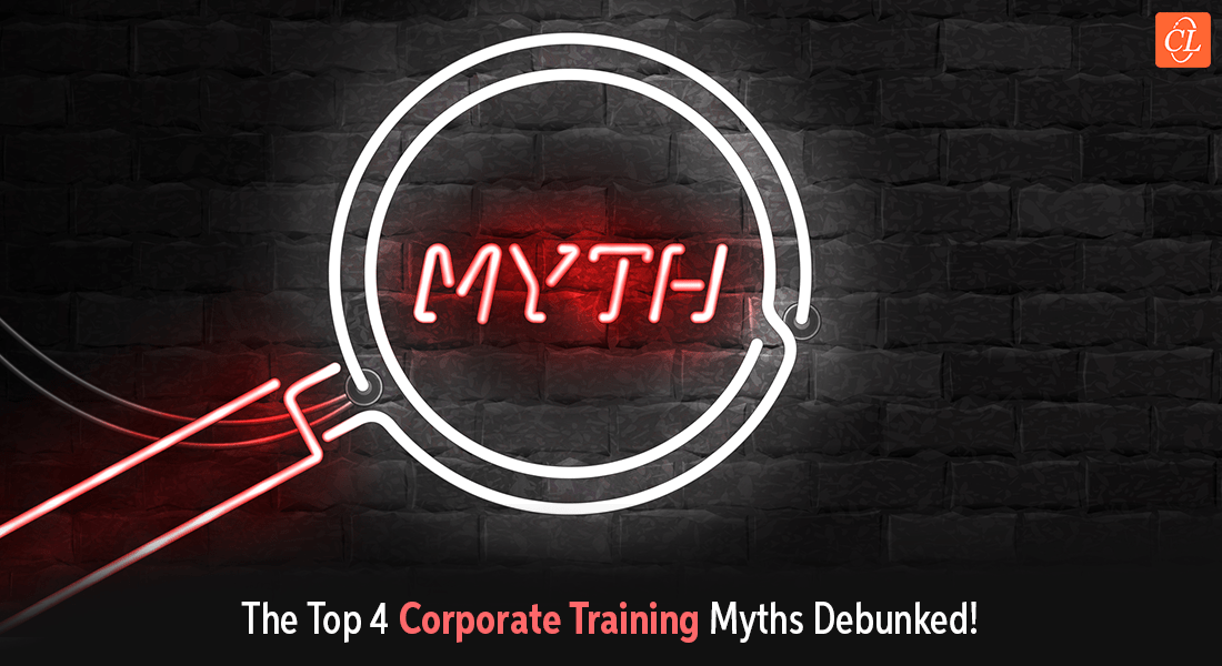 Top 4 Corporate Training Myths Debunked!