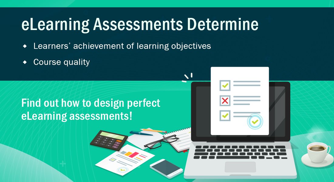  A Beginner’s Guide to Effective eLearning Assessments 