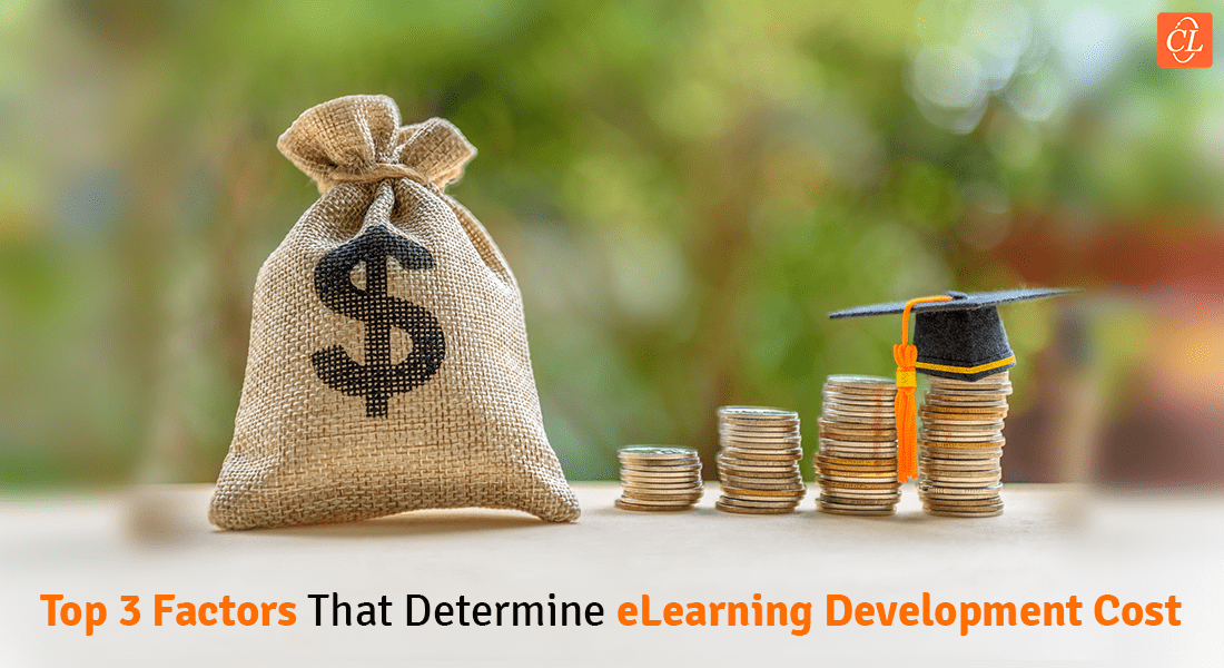  Top 3 Factors That Help Determine eLearning Development Cost [Infographic] 