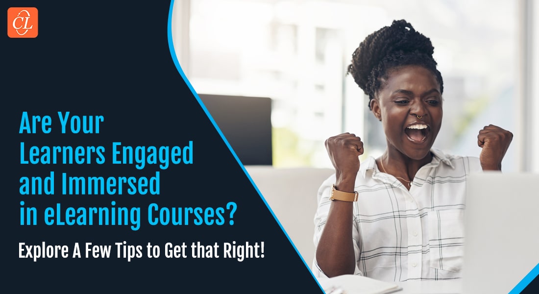  6 Tips for Designing Learner-Centric eLearning Courses the Right Way 