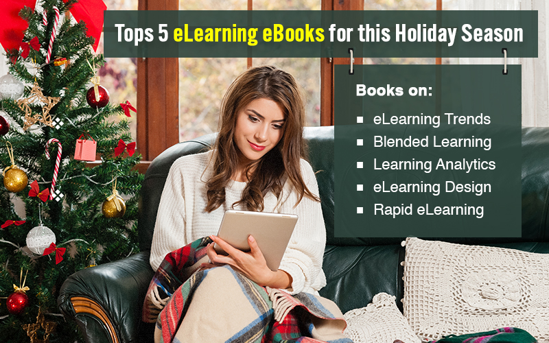  Top 5 eBooks on eLearning You Should Read this Christmas 