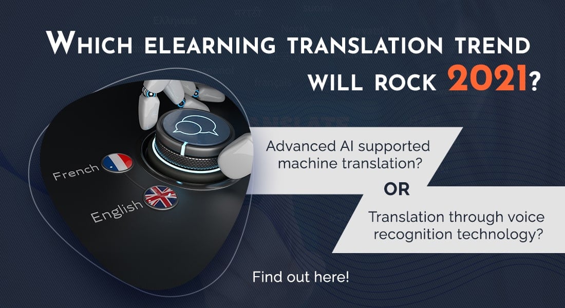  Five Translation and Localization Trends of 2021 You Shouldn’t Miss 