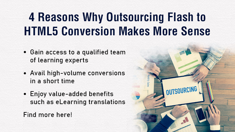 Outsourcing Flash to HTML5 eLearning Conversion: Why Should You Bother?