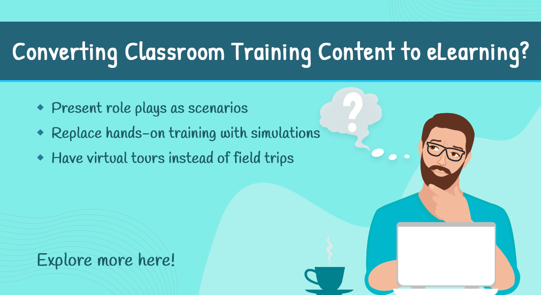  7 Simple Ways to Replicate the Classroom Experience in eLearning 