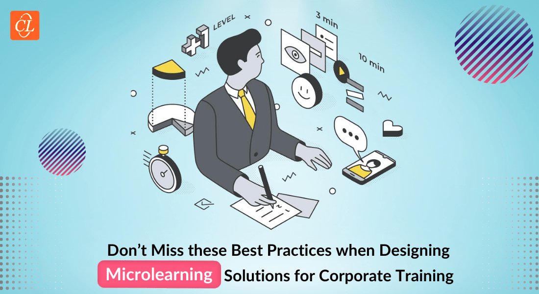  Top 5 Microlearning Benefits and Best Practices to Scale Your Corporate Training 