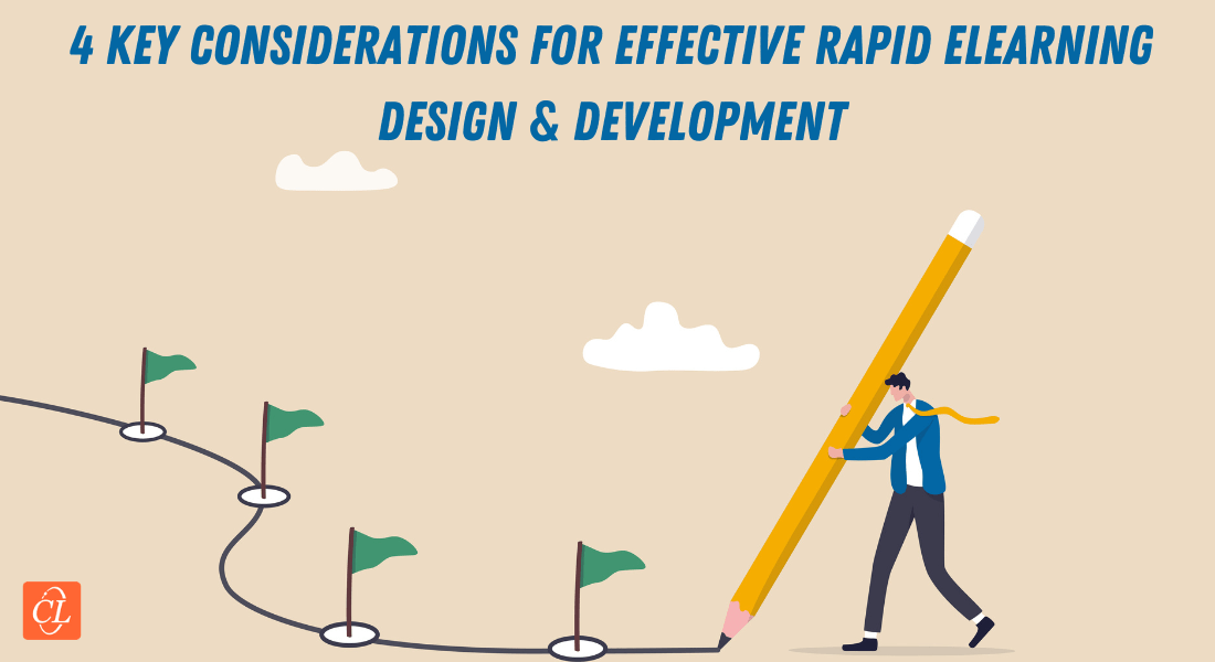  4 Points IDs Need to Consider for Effective Rapid eLearning Design & Development 