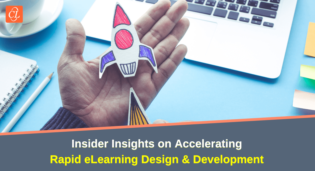  5 Key Elements that Accelerate Seamless and Effective Rapid eLearning Development 