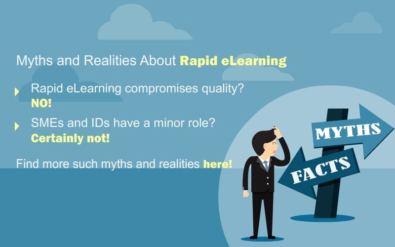  Debunking the Myths of Rapid eLearning for Training Managers 