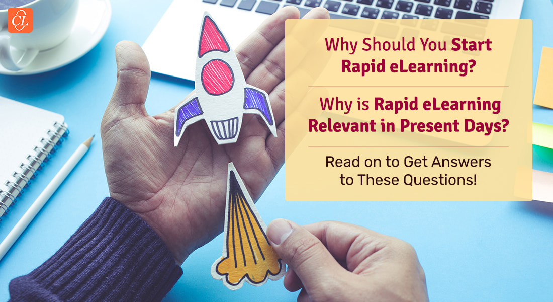 What is Rapid eLearning and Why is it Relevant at the Present Time? [Infographic]