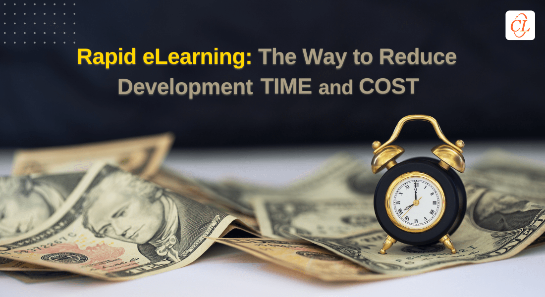  How Rapid eLearning Solutions Can Help you Win Over Time and Money Constraints 