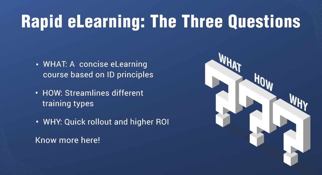  The Three Critical Questions about Rapid E-learning You Must Know About 