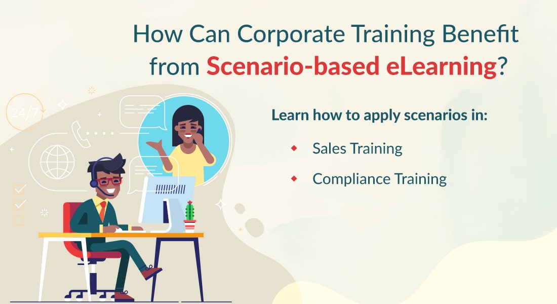  Scenarios in eLearning: How They Can be Used in Corporate Training 