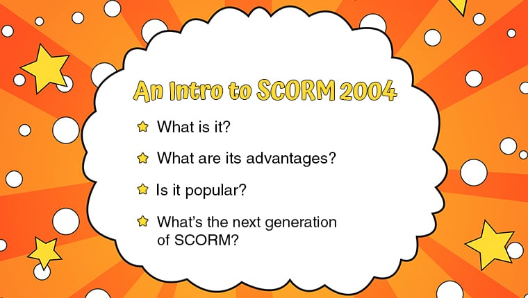  A Quick Introduction to the SCORM 2004 eLearning Standard 