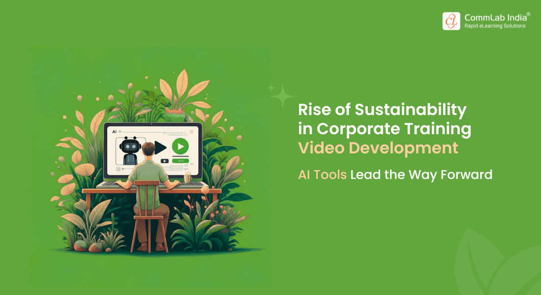 How AI Tools Drive Sustainability in Corporate Training Video Development