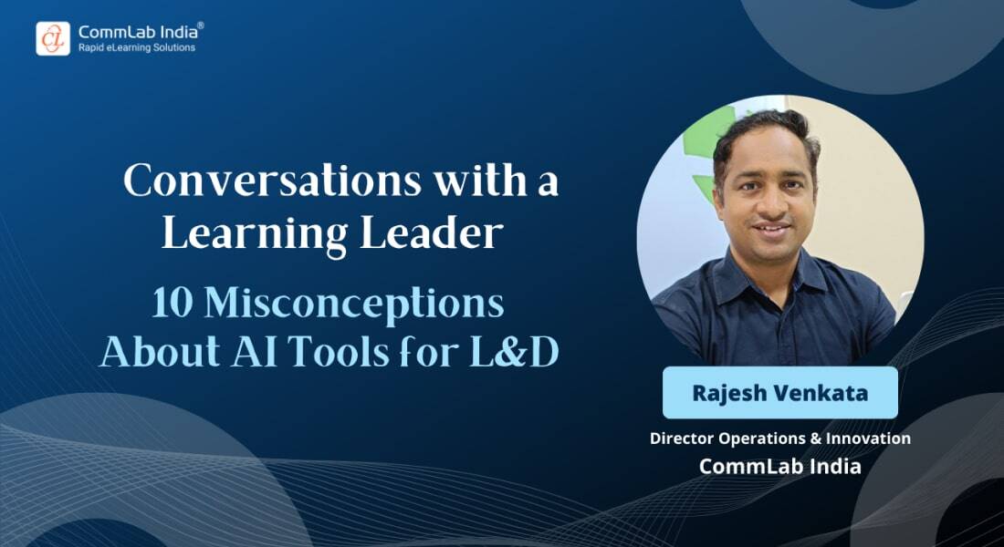 10 Misconceptions About AI Tools for L&D — Podcast Excerpt