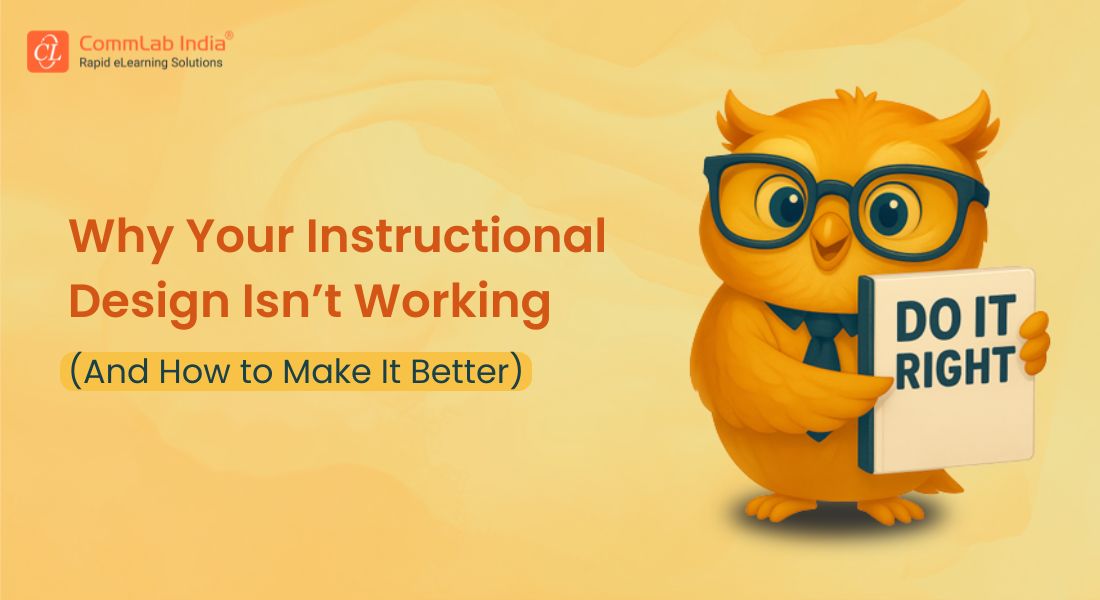 Fixing Common Instructional Design Mistakes: A Guide to Getting It Right Fixing Common Instructional Design Mistakes: A Guide to Getting It Right