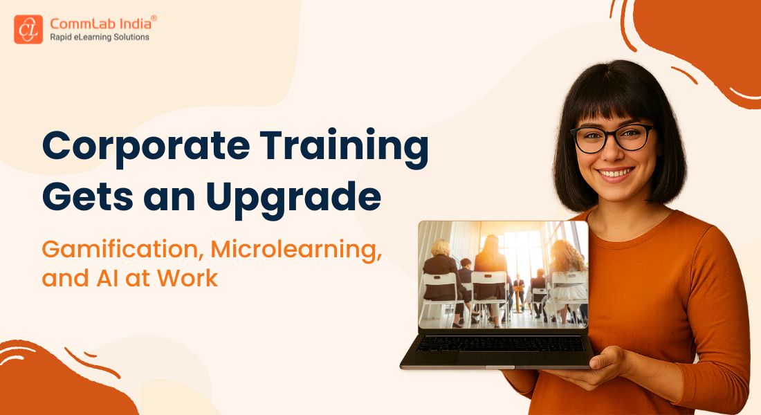Corporate Training: Use of Gamification, Microlearning, and AI